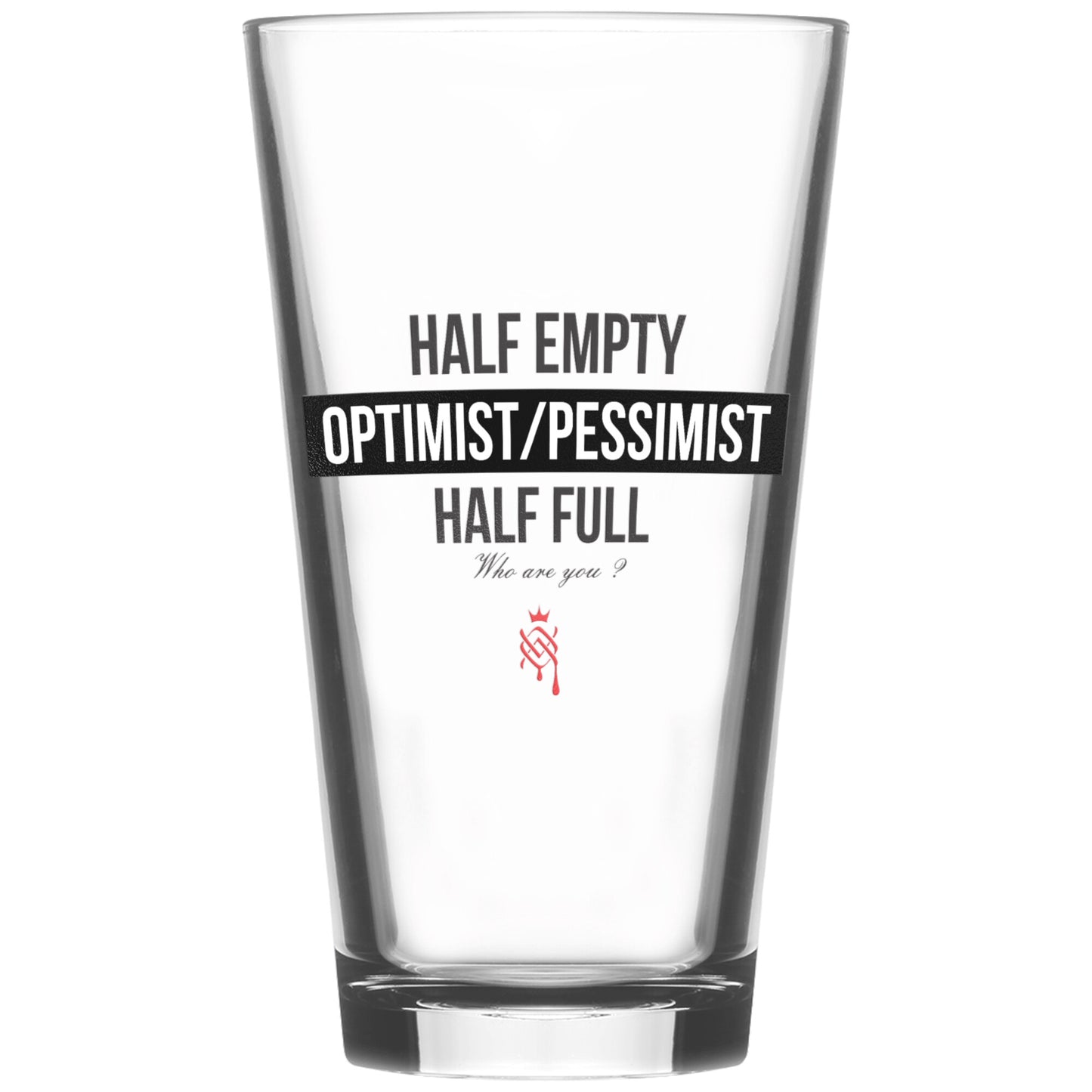 Optimist Pessimist - Glass Cup