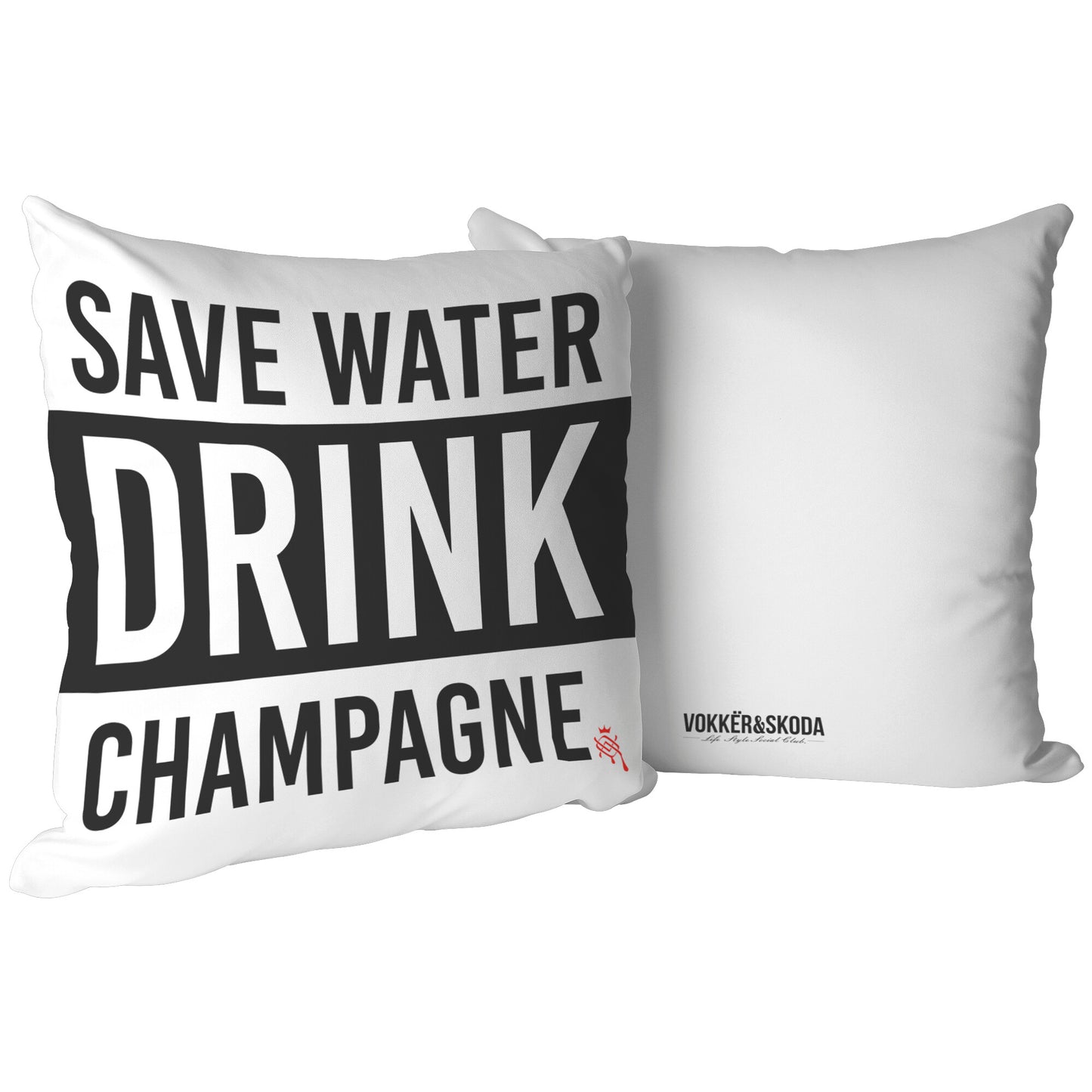 Funny Pillow decor romm Save water drink champagne quote